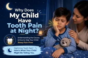 Why Does My Child Have Tooth Pain at Night?